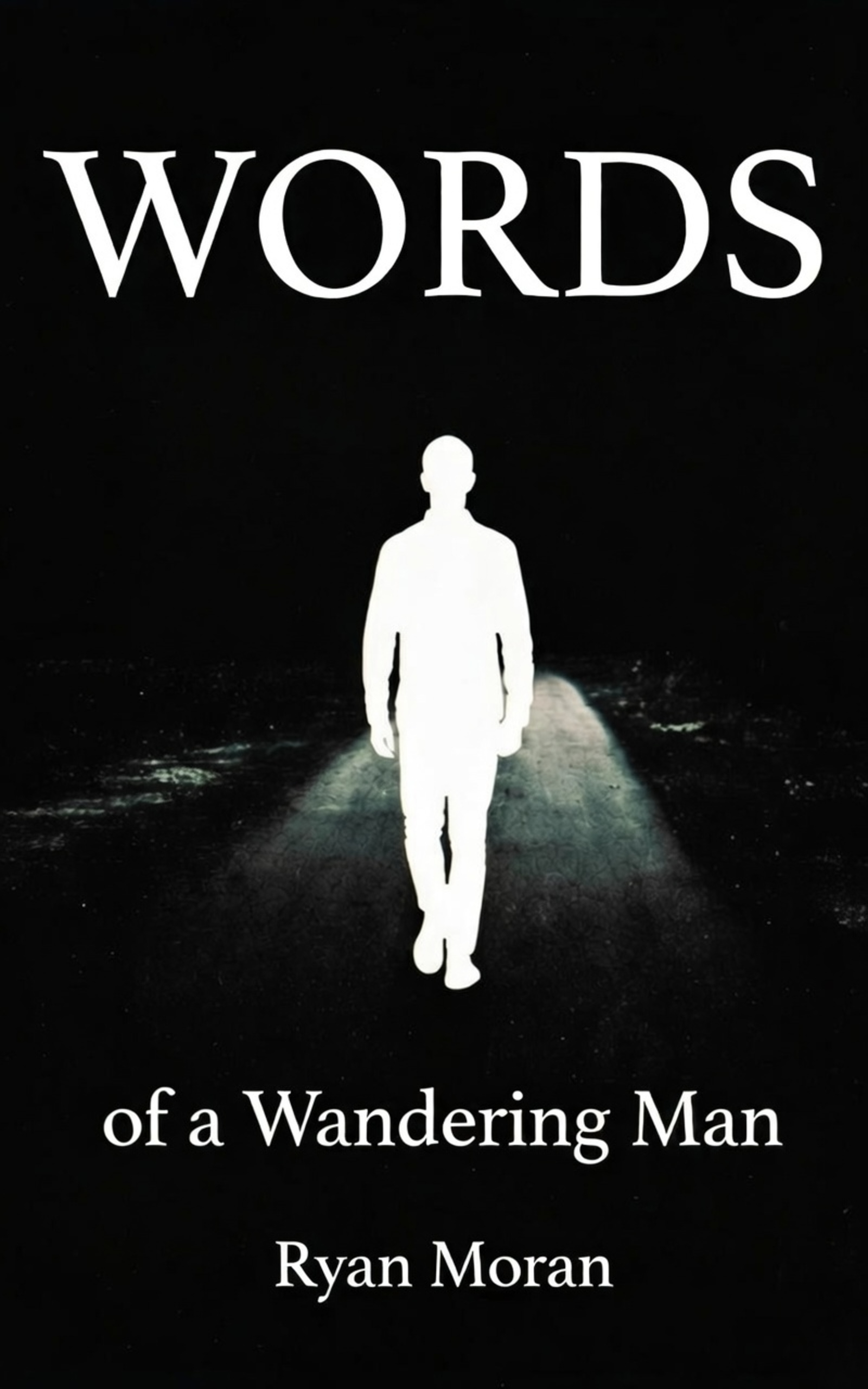 Cover of Words of a Wandering Man by Ryan Moran